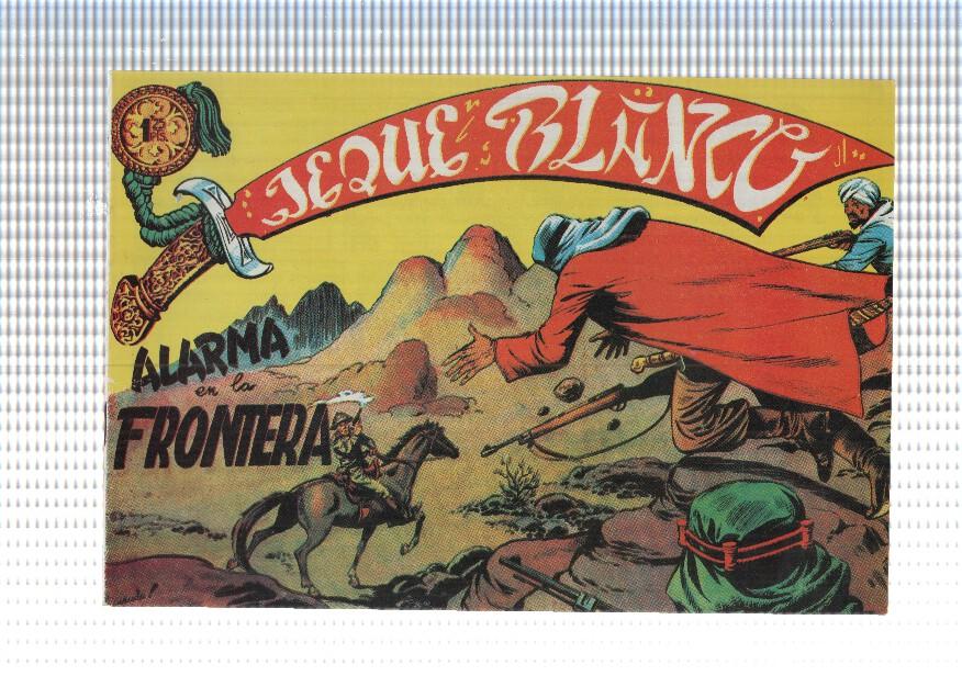 Facsimil: Jeque Blanco numero 110: Alarma en la frontera