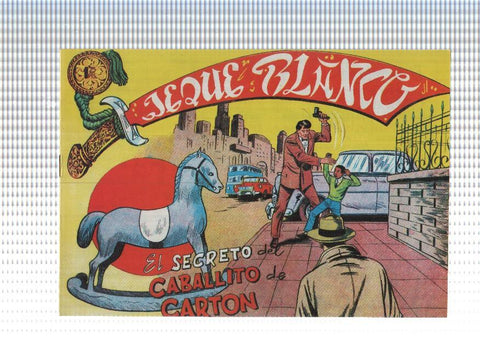Facsimil: Jeque Blanco numero 127: El secreto del caballito de carton