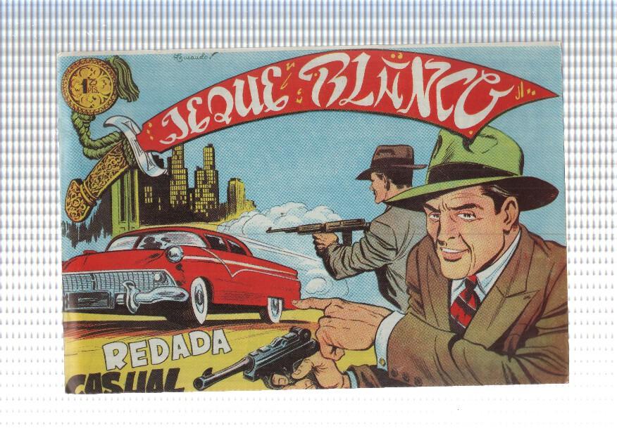 Facsimil: Jeque Blanco numero 137: Redada casual