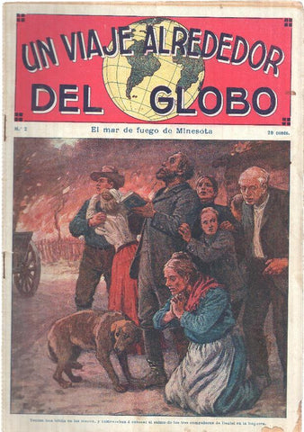 Un viaje alrededor del globo numero 02: El mar de fuego de Minesota