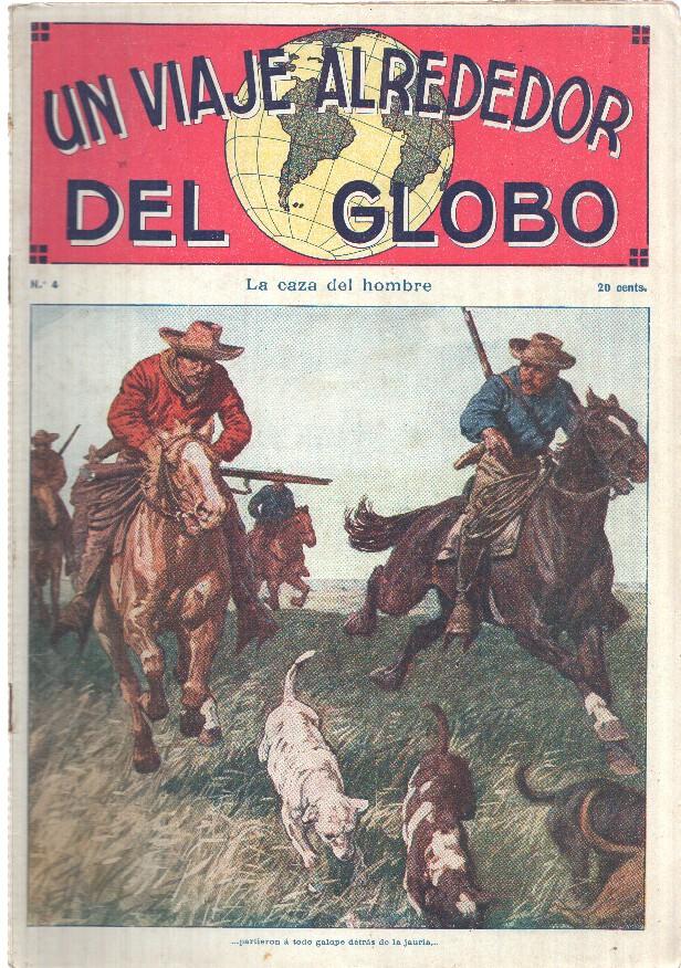 Un viaje alrededor del globo numero 04: la caza del hombre