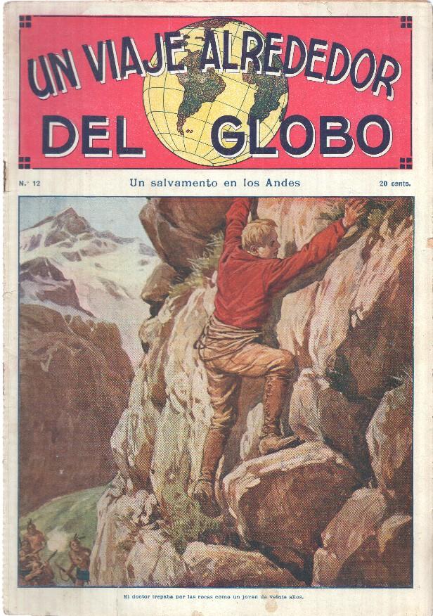 Un viaje alrededor del globo numero 12: Un salvamento en los andes