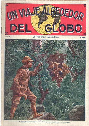 Un viaje alrededor del globo numero 21: La limosna salvadora