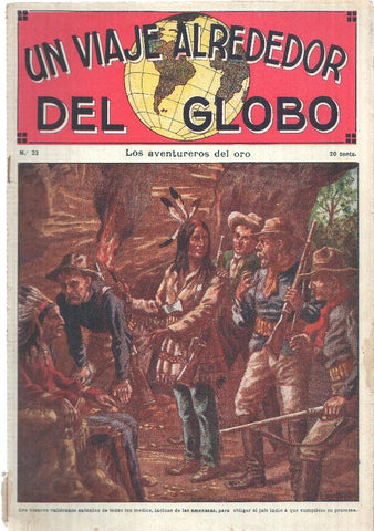 Un viaje alrededor del globo numero 23: Los aventureros del oro
