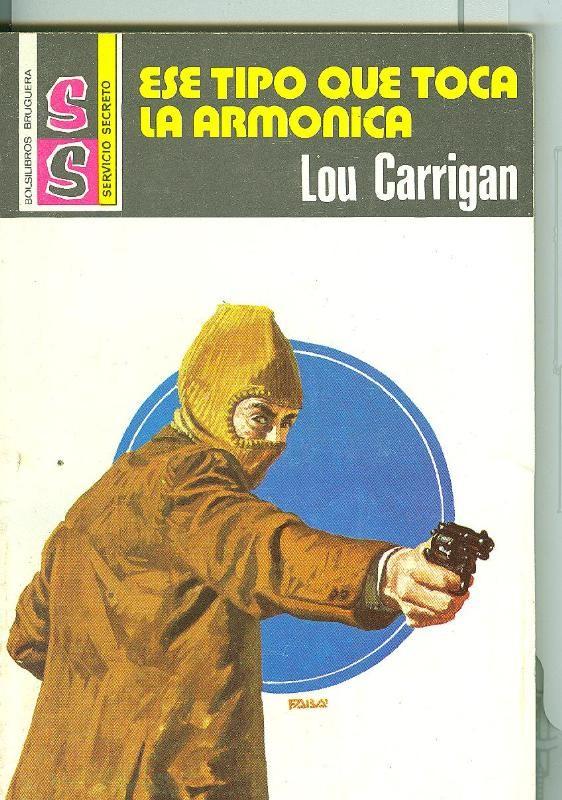 Servicio Secreto SS numero 1452: Ese tipo que toca la armonica