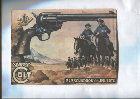 Mendoza Colt original numero 052: El escuadron de la muerte