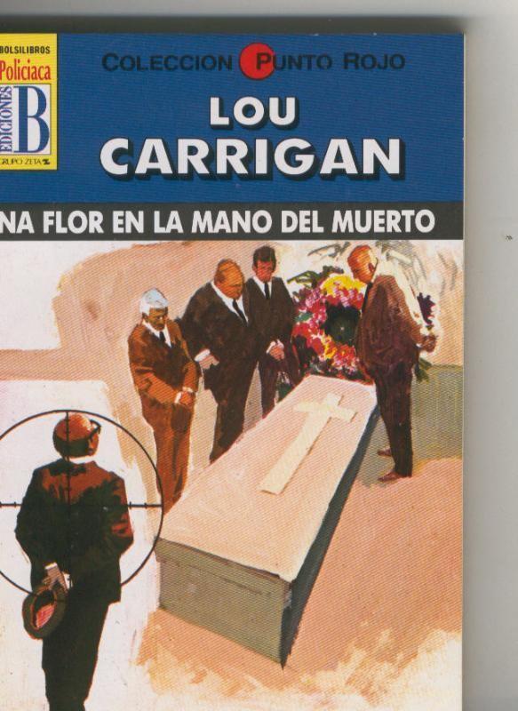 Punto Rojo numero 51: Una flor en la mano del muerto