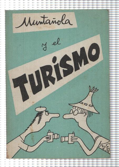 Muntañola numero 10: Y el turismo