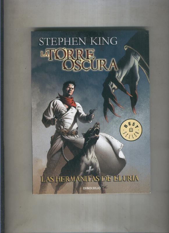 Stephen King: La torre oscura: Las hermanitas de Eluria