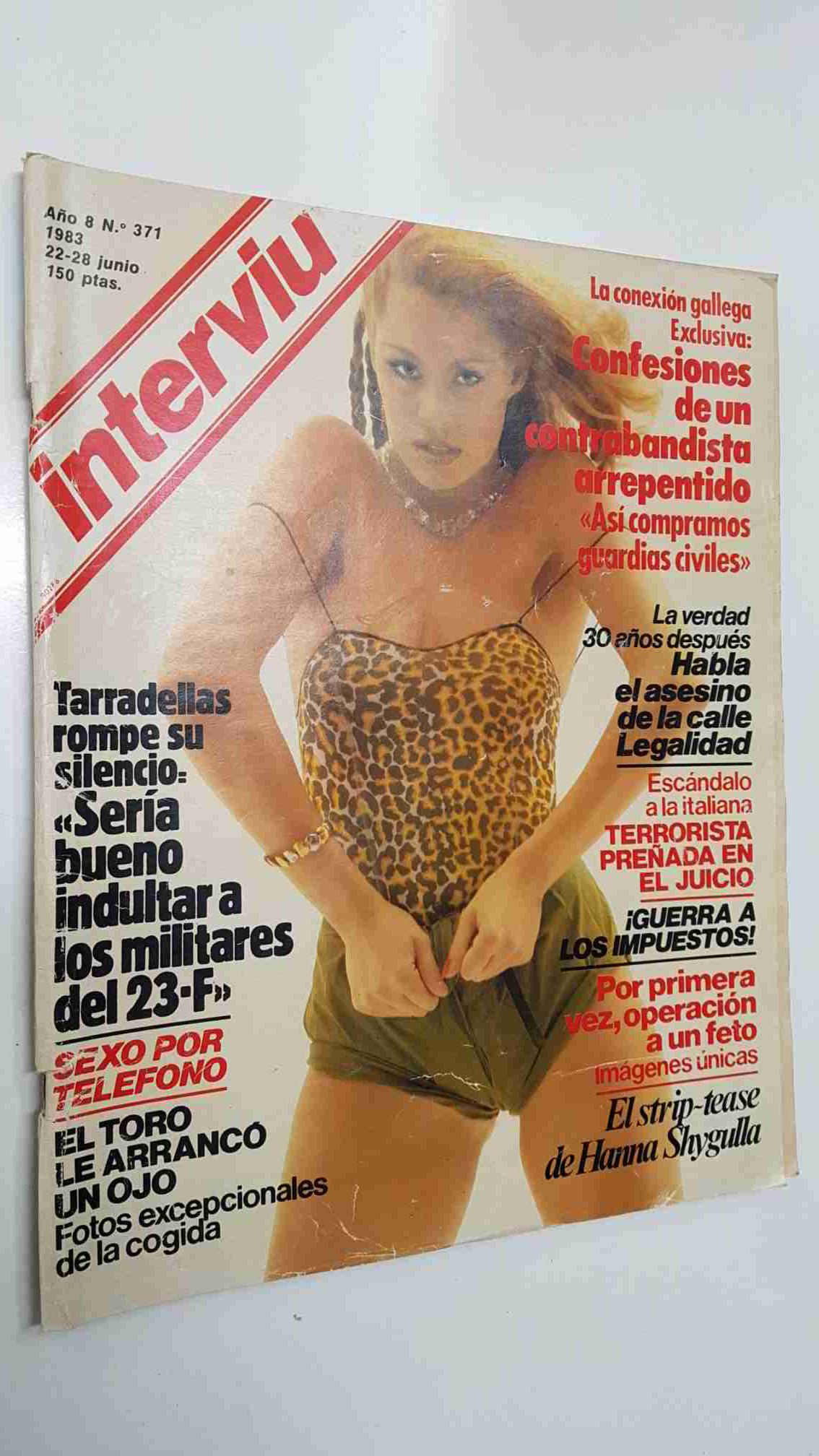 Revista Interviu: año 8 num 371 (22-6-83) - Strip--tease de Hanna Shygulla. Tarradellas: Seria bueno indultar a los militares del 23-F