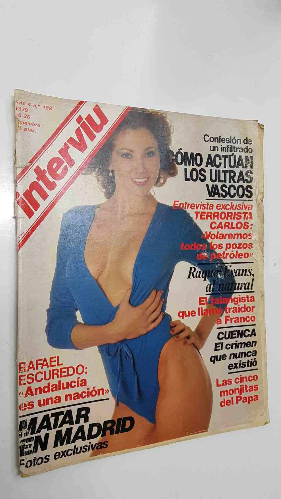 Revista Interviu: año 4 num 188 (20-12-79) - Portada: Raquel Evans. Matar en Madrid, tragica represion