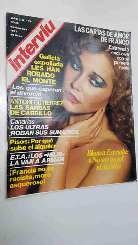 Revista Interviu: año 2 num 79 (17-11-77) - ilona Staller nos abrio sus puertas. Las cartas de amor de Franco