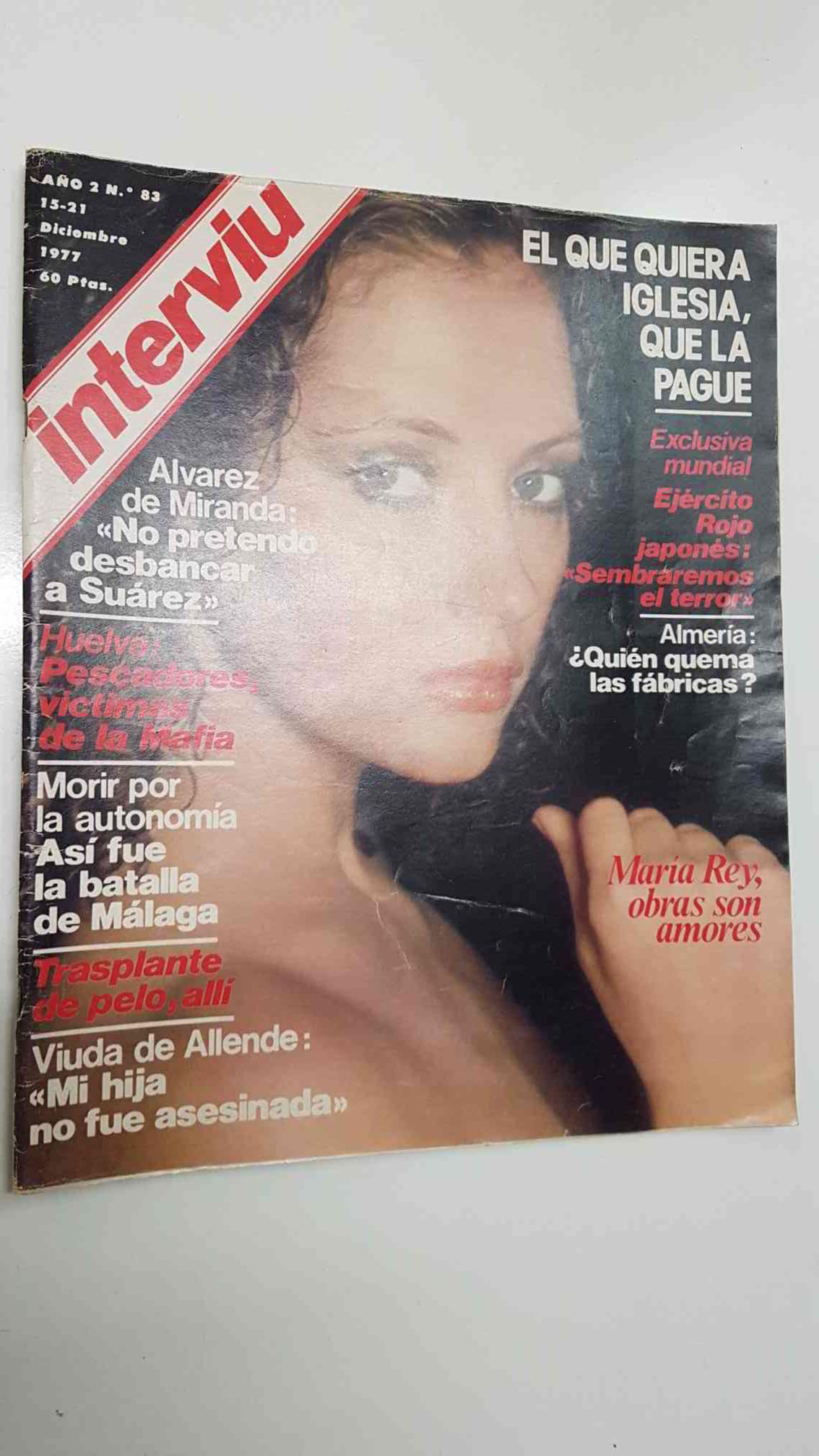 Revista Interviu: año 2 num 83 (15-12-77) - Chica portada: Maria Rey. Alvarez de Miranda: No pretendo desbancar a Suarez