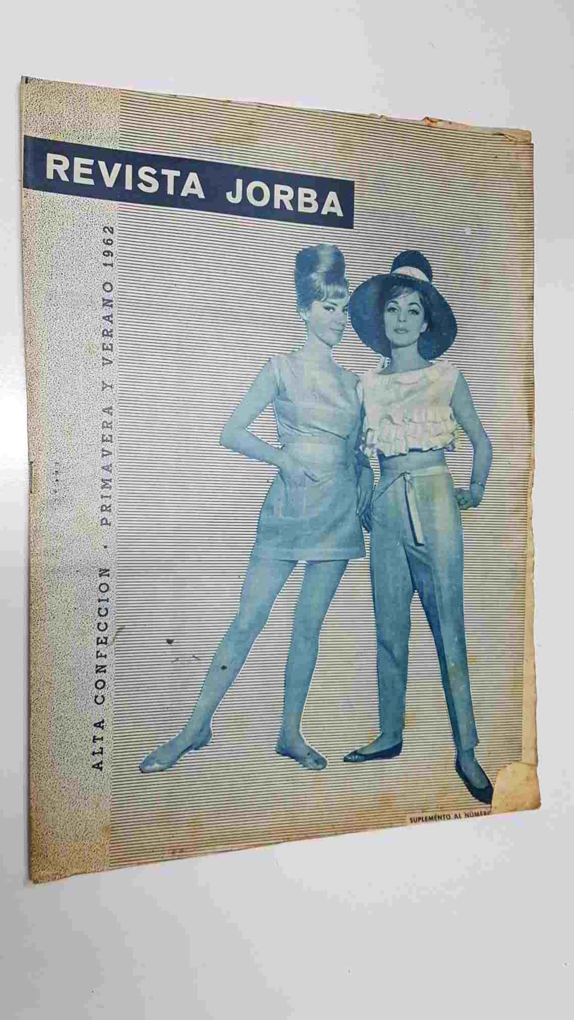 Revista Jorba: Alta confeccion - Primavera y verano 1962. Suplemento al numero 72