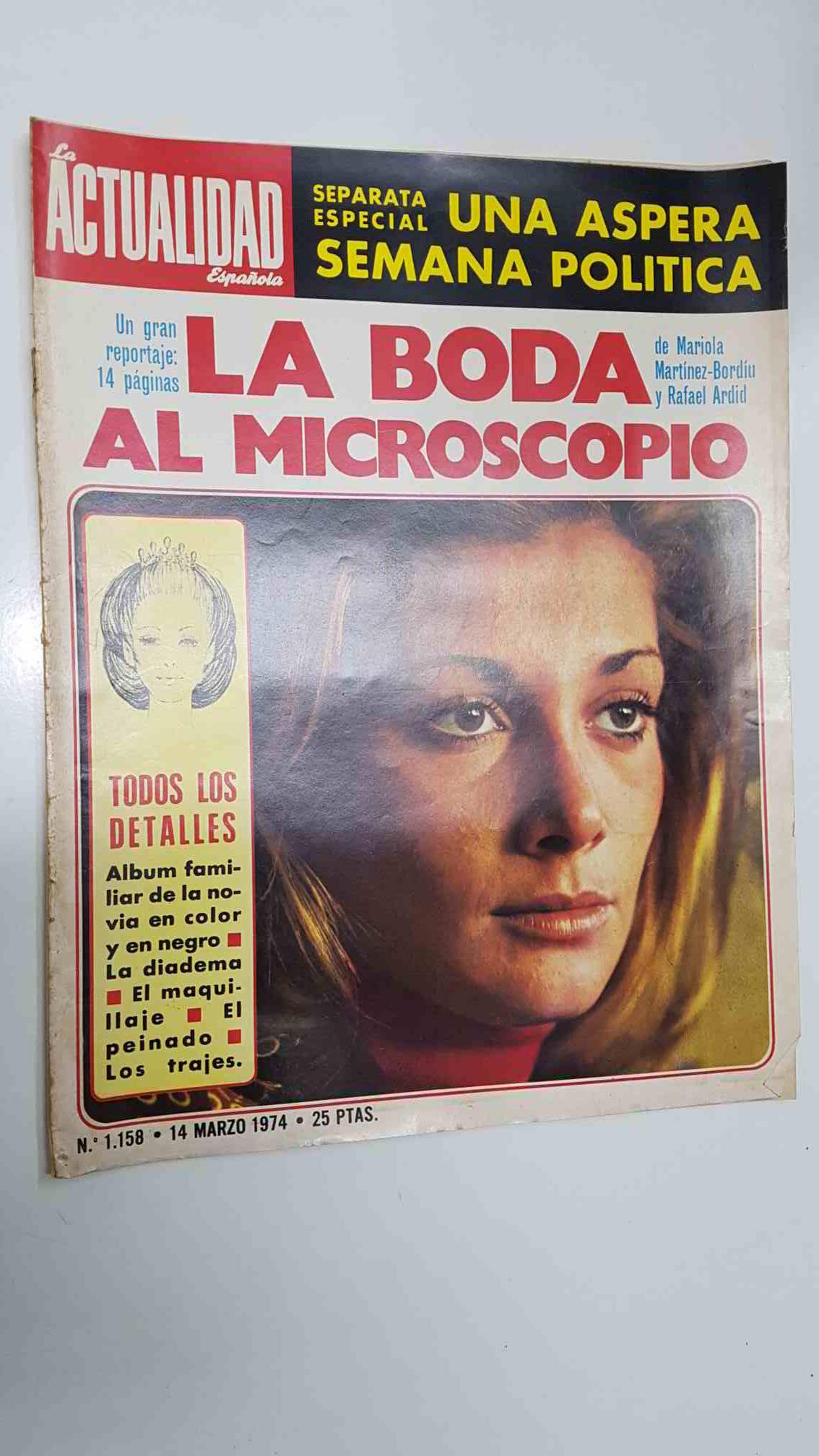 Revista La Actualidad Española: num 1158 (14-3-74) - Boda al microscopio de Mariola Martinez-Bordiu y Rafael Ardid