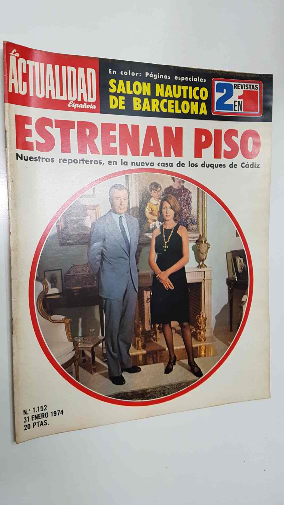 Revista La Actualidad Española: num 1152 (31-1-74) - Portada: Duques de Cadiz. Reportaje especial: Salon Nautico de Barcelona