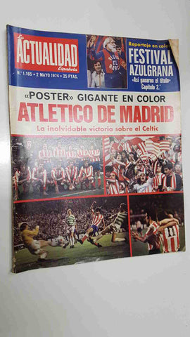 revista La Actualidad Española: num 1165 mayo 1974 - No conserva el Poster. Falta secciones Libros, Filatelia, Pasatiempos, Cine
