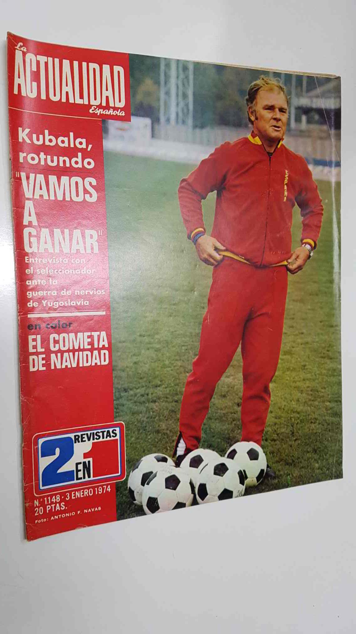 revista La Actualidad Española: num 1148, 3-1-1974 - Portada: Kubala - Ganaremos a Yugoslavia