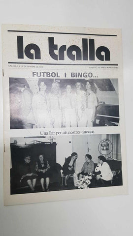 Revista La Tralla: num 19 (2-12-1978). Informacio General de Calella - Futbol i bingo, Una llar per als nostres ancians