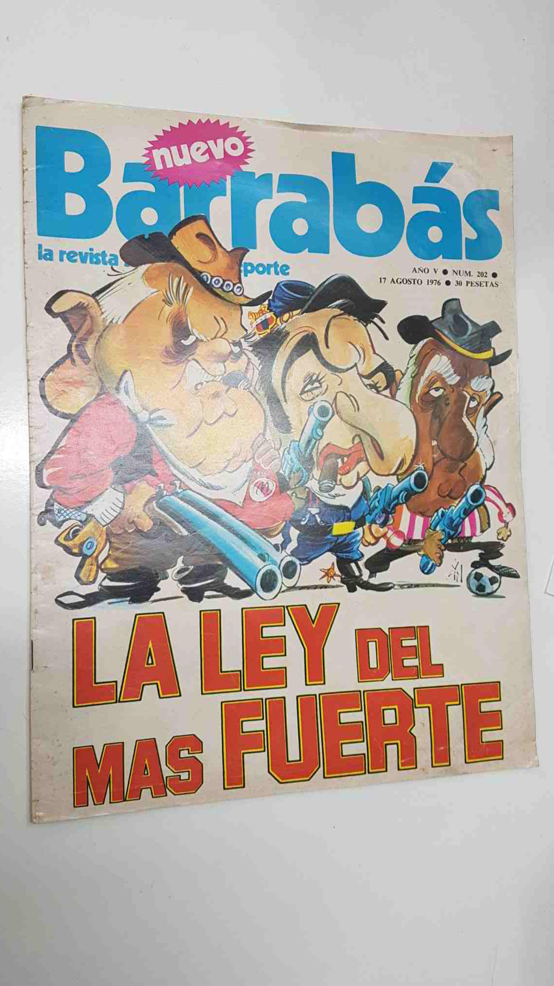 revista: Barrabas año V num 202 (17 agosto 1976) - La Ley del mas fuerte
