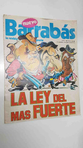 revista: Barrabas año V num 202 (17 agosto 1976) - La Ley del mas fuerte
