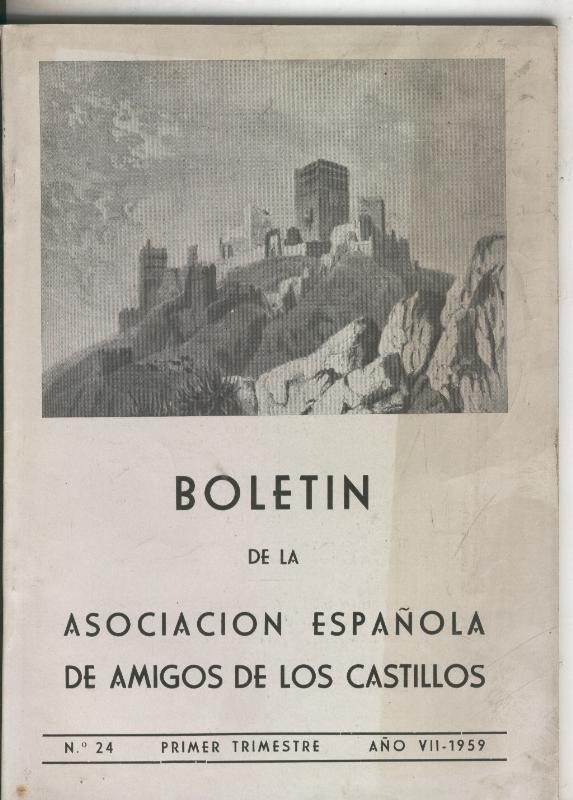 Boletin de la asociacion española de amigos de los castillos numero 24 (1959)