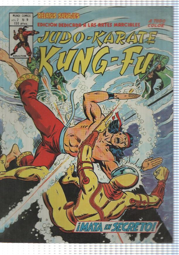 Mundi Comic: Relatos Salvajes vol 2 num 9. Judo-Karate Kung-Fu. Mata en secreto y por ilusion