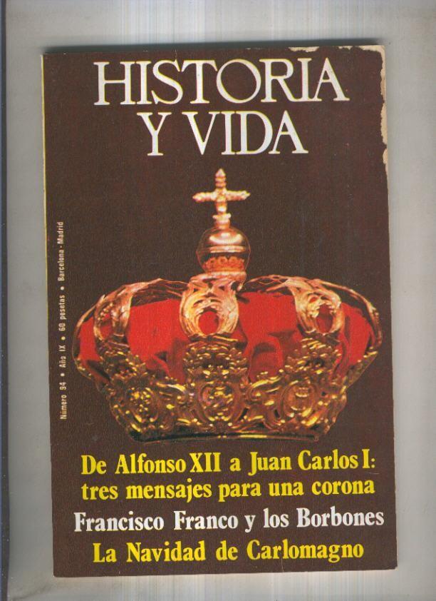 Historia y Vida revista numero 094: Francisco Franco y Los Borbones