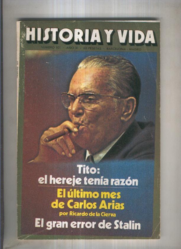 Historia y Vida revista numero 101: El ultimo mes de Carlos Arias