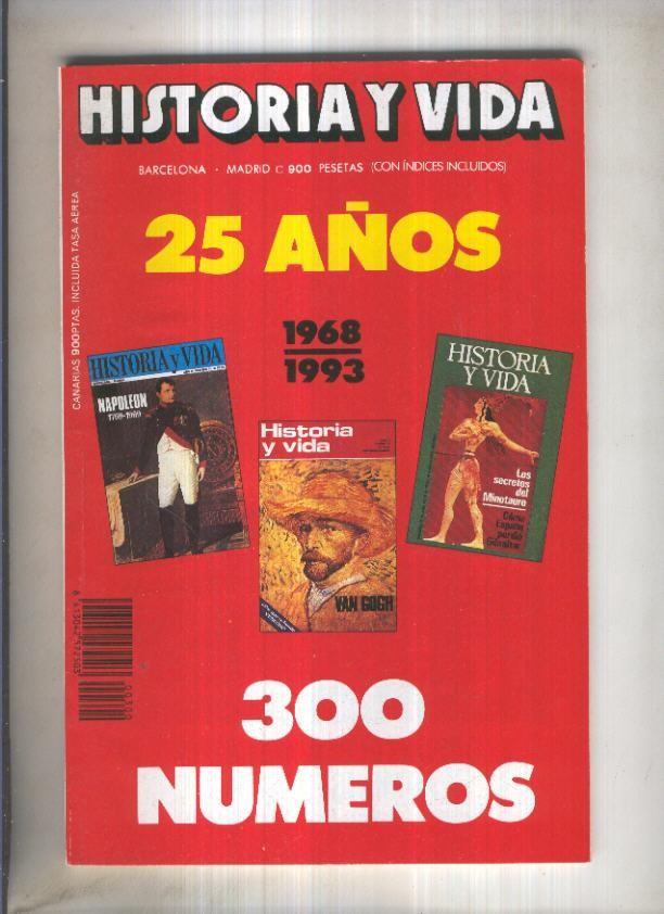 Historia y Vida revista numero 300: 25 años 1968/1993 de Historia y Vida