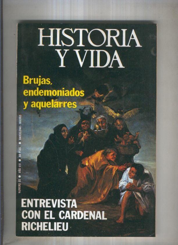 Historia y Vida revista numero 085: Brujas, endemoniados y aquelarres
