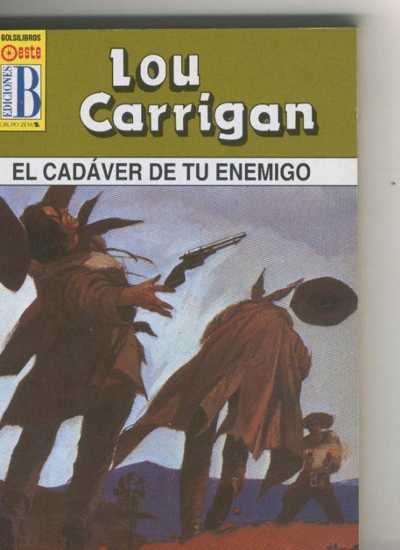 Leyendas del oeste: El cadaver de tu enemigo