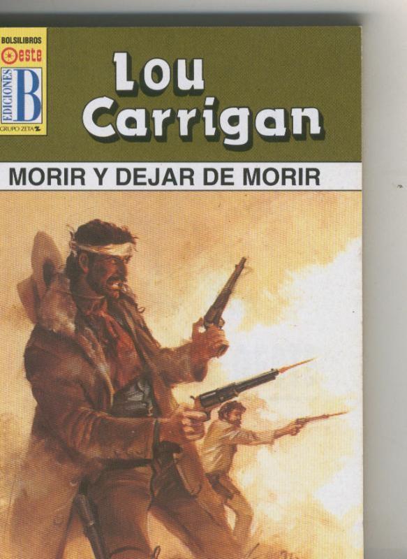 Leyendas del oeste: Morir y dejar de morir