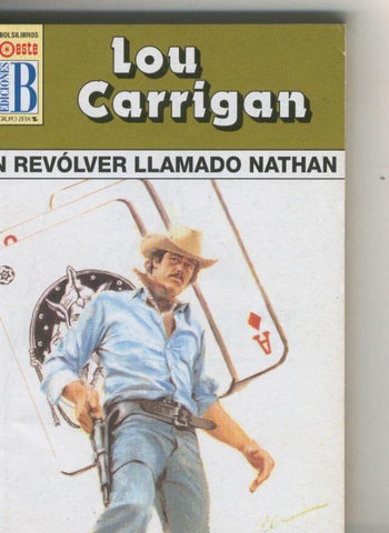 Leyendas del oeste: Un revolver llamado Nathan