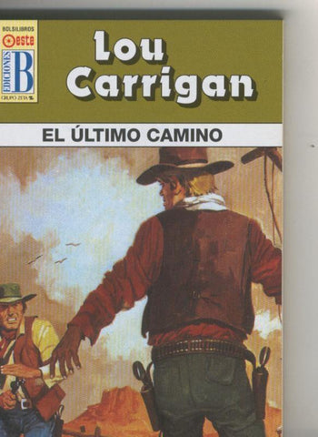 Leyendas del oeste: El ultimo camino