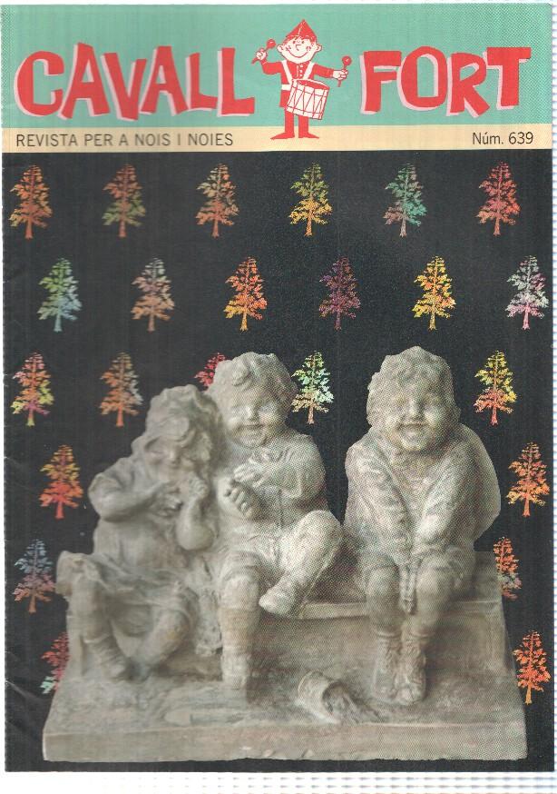 revista: Cavall Fort num 639 març 1989 -La caça i lAviram. Historias en Blanc i Negre: Homes vaques i cavalls