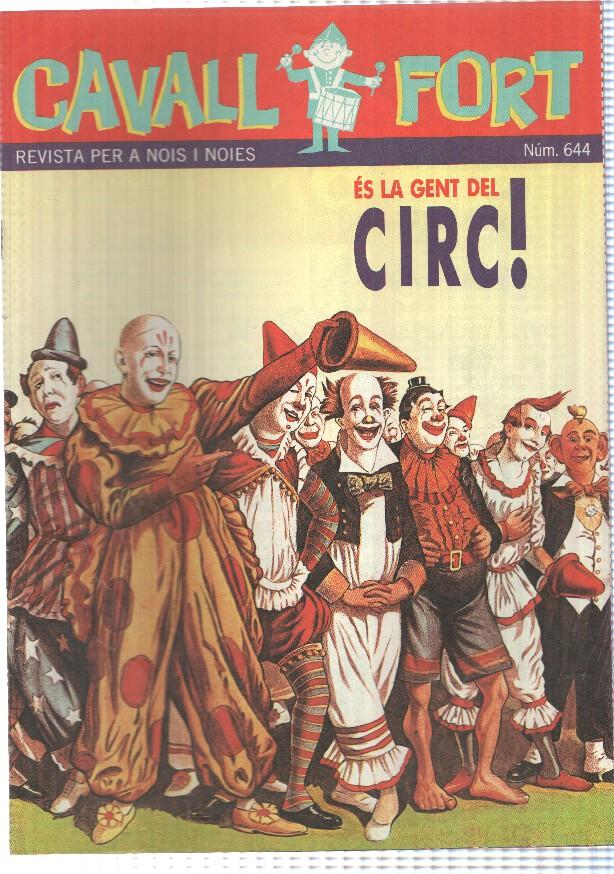 revista: Cavall Fort num 644 maig 1989 - Es la gent del circ. Histories en Blanc i Negre: Una vida de tuareg