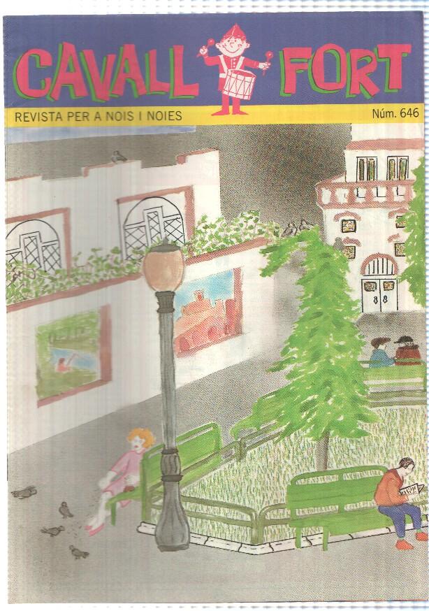 revista: Cavall Fort num 646 juny 1989 - LEspectacle mes gran del mon. Histories en Blan i negre: El tresor del vell cavaller
