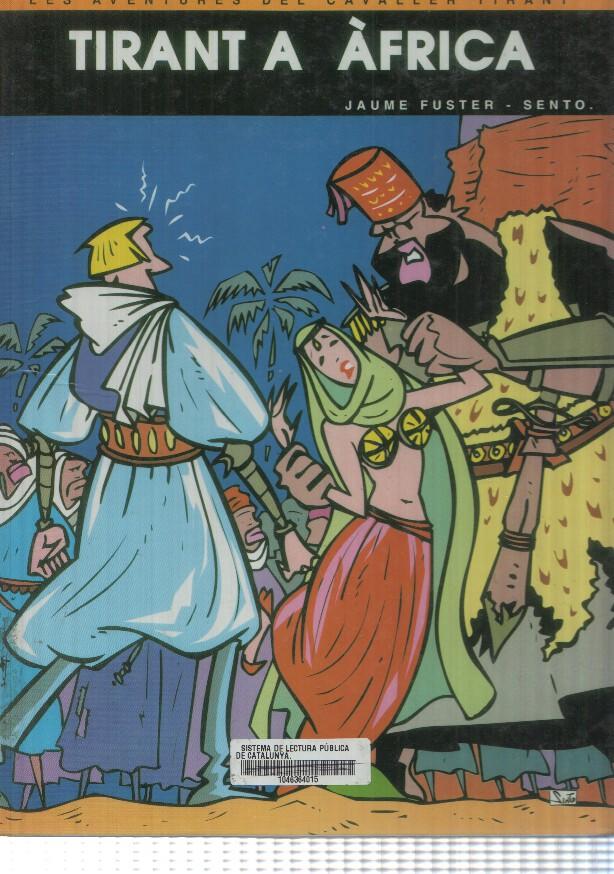 comic: Tirant a Africa. Les Aventures del Cavaller Tirant. Jaume Fuster - Sento.