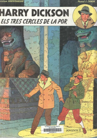 comic: Harry Dickson - Els tres cercles de la por. 1a edicio. Christian Vandere, Pascal J. Zanon