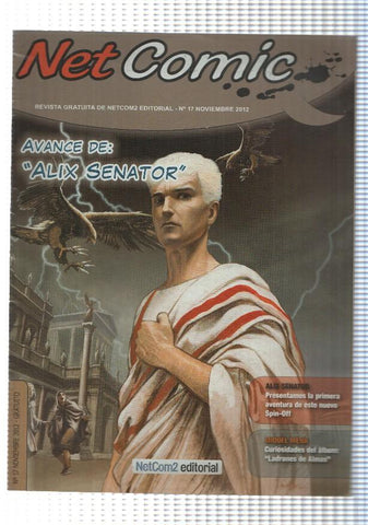 Revista: NetComic num 17 Nov 2012. La primera aventura de Alix Senator. Curiosidades del album: Ladrones de Almas