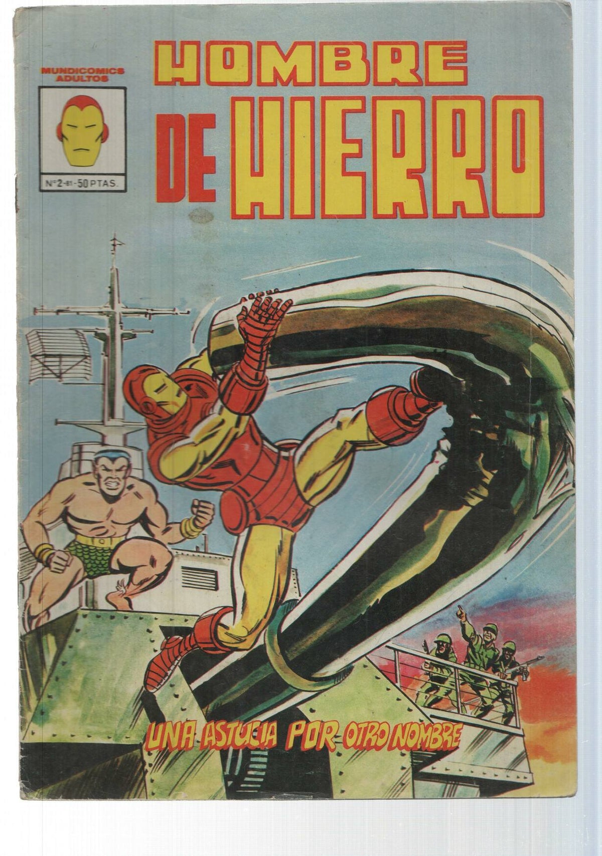 Mundi Comics: Hombre de Hierro 2, 1981 - Una astucia por otro nombre