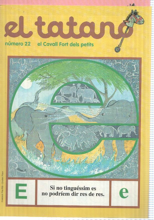 revista: El Tatano num 22. Suplement del Cavall Fort num 759 (1994) - La ratona - Ecologista de via estreta, La Mare den Joan