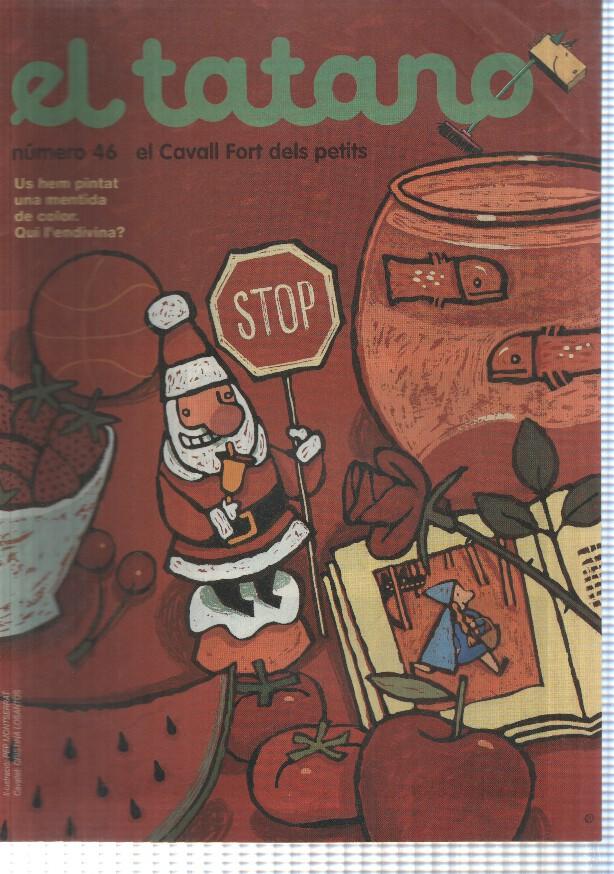 revista: El Tatano num 46. Suplement Cavall Fort num 856 - Aventures i desventures de la Rita Pinyada: Bon dia
