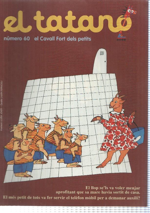 revista: El Tatano num 60 suplement Cavall Fort 912 - En Pere sense Por: El bandoler Pinxopunxa. Portada: Els set cabridets i el llop