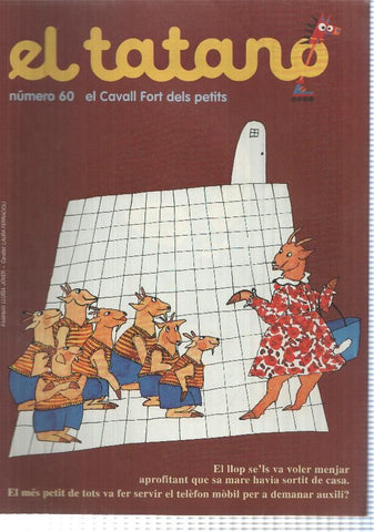 revista: El Tatano num 60 suplement Cavall Fort 912 - En Pere sense Por: El bandoler Pinxopunxa. Portada: Els set cabridets i el llop