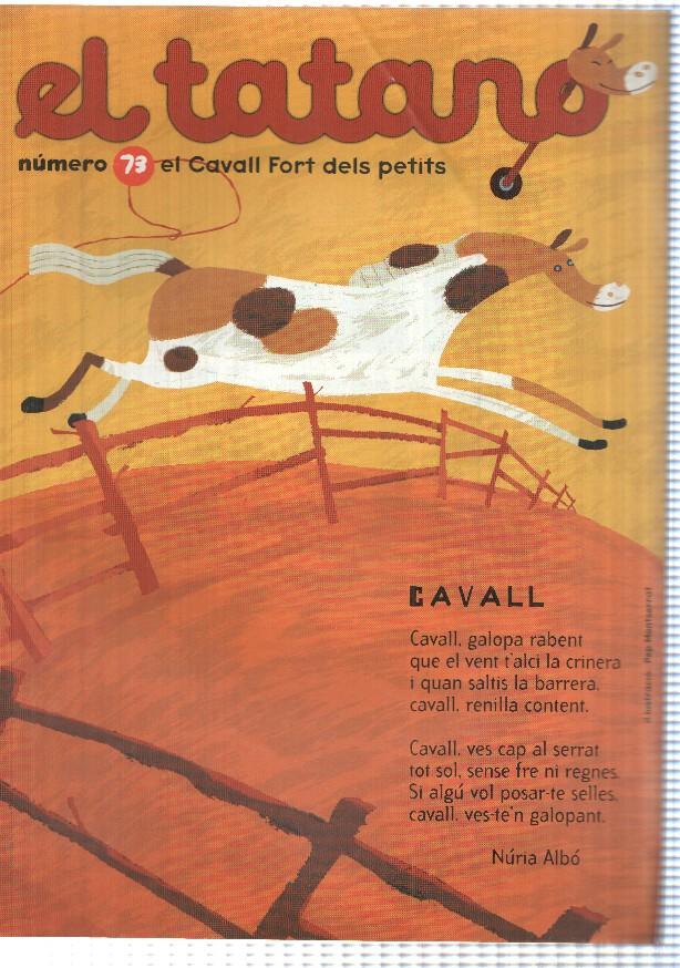 revista: El Tatano num 73 suplement Cavall Fort 964 - En Pere sense por i els gairabe monstres - La cigonya i la guineu