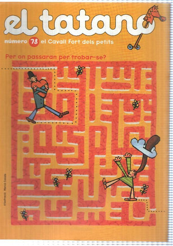 revista: El Tatano num 78 suplement Cavall Fort 984 - En Pere sense por i la bruixa Serpentina - En Micos fa amics