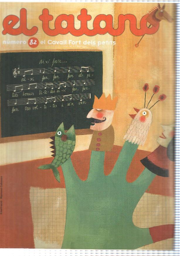 revista: El Tatano num 82 suplement Cavall Fort 999 - En Pere sense por i el drac gros - En Micos el vent i la lluna