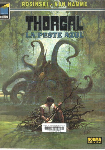 Coleccion Pandora num 085: Thorgal la Peste Azul. Rosinski - Van Hamme.